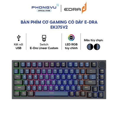 Bàn phím cơ Gaming có dây E-Dra EK375v2 - Layout 82 - E-Dra Linear Custom Switch - Bảo hành 24 tháng