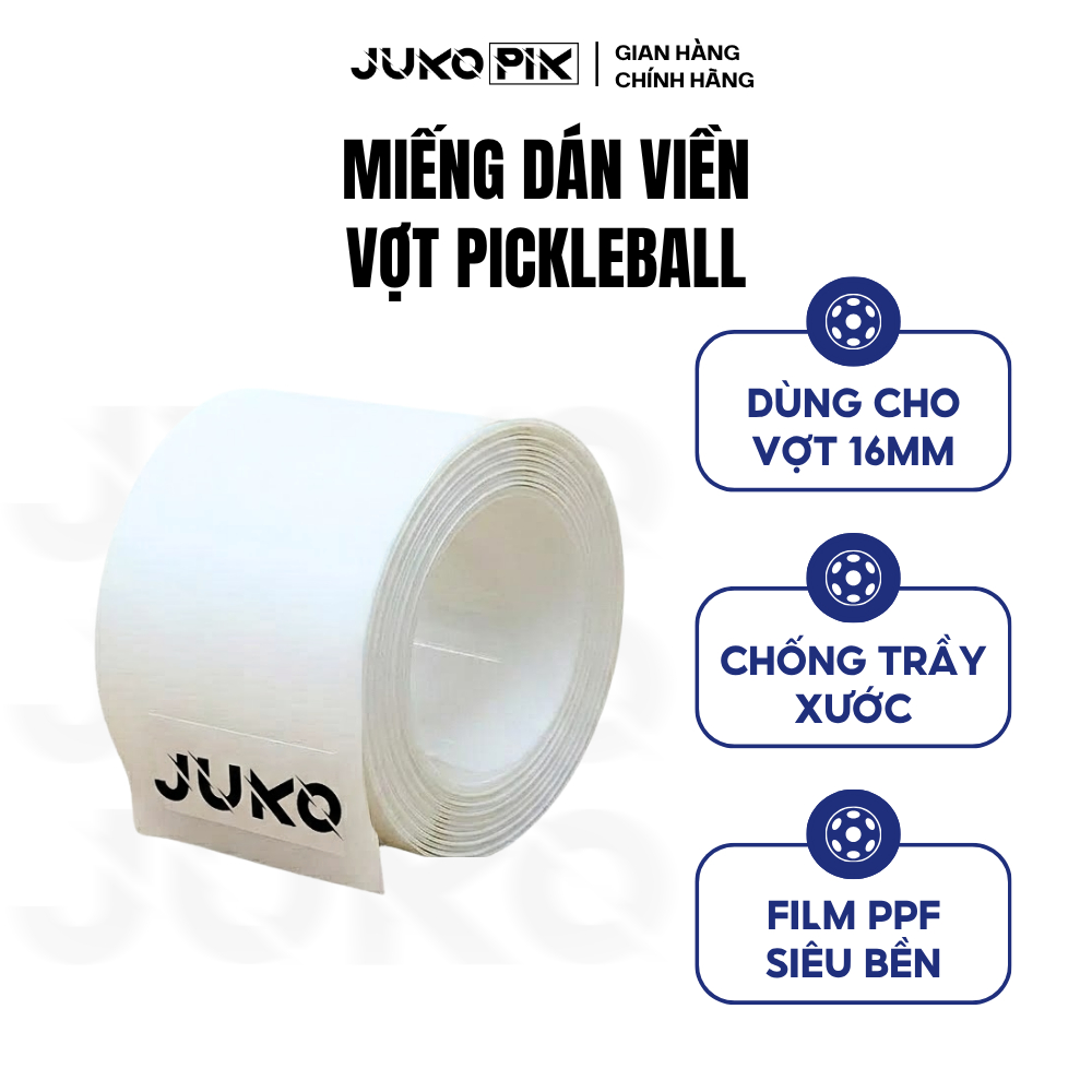 Dán Viền Vợt Pickleball JUKO Chất Liệu PPF, Full Viền 16mm