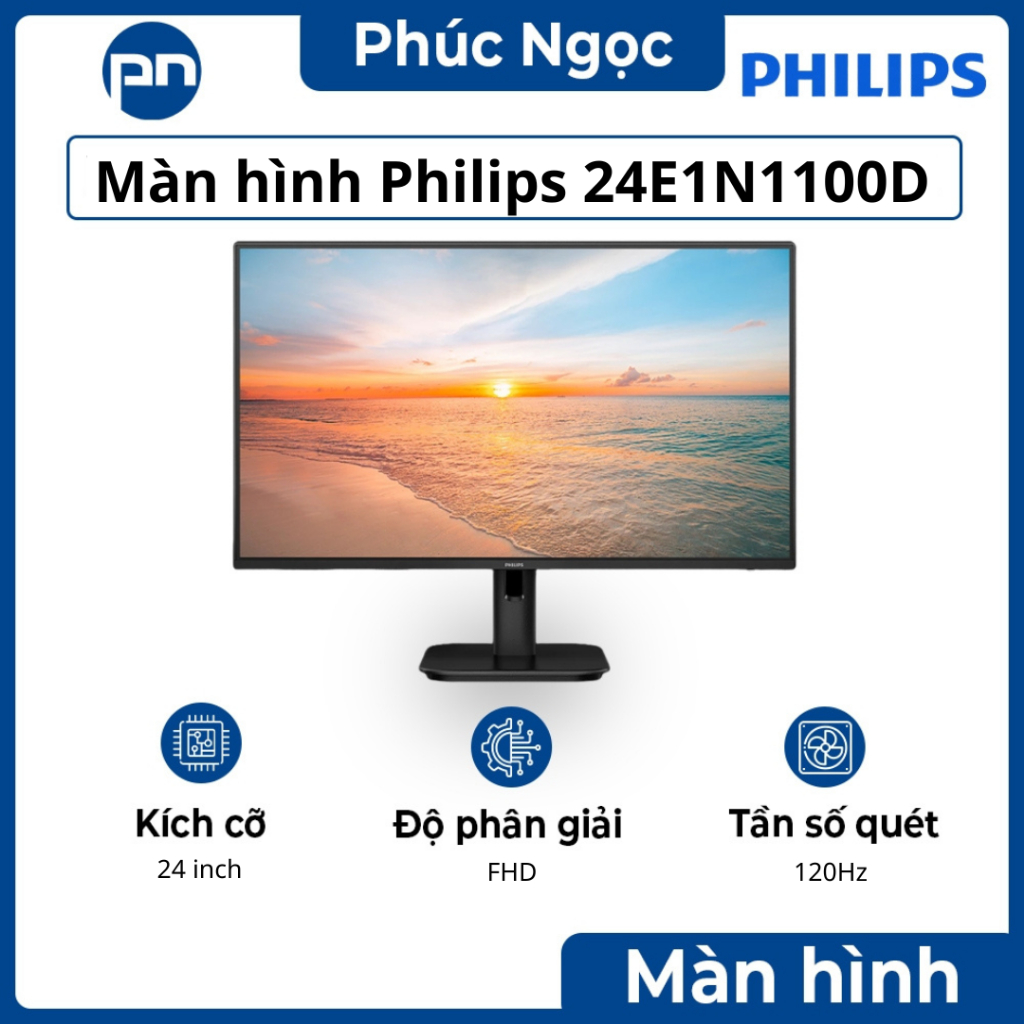 Màn hình Philips 24E1N1100D, màn hình gaming chính hãng, 23.58nch IPS FHD 120Hz VGA HDMI 1ms - Phúc 