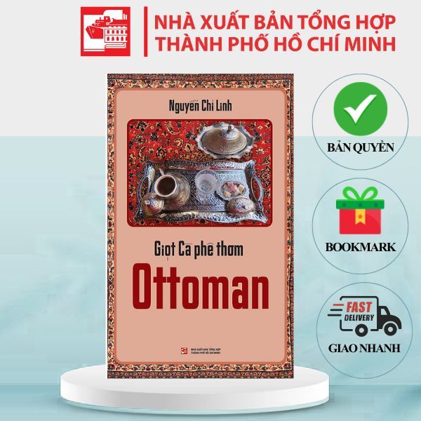 Sách Giọt Cà Phê Thơm Ottoman - Nguyễn Chí Linh