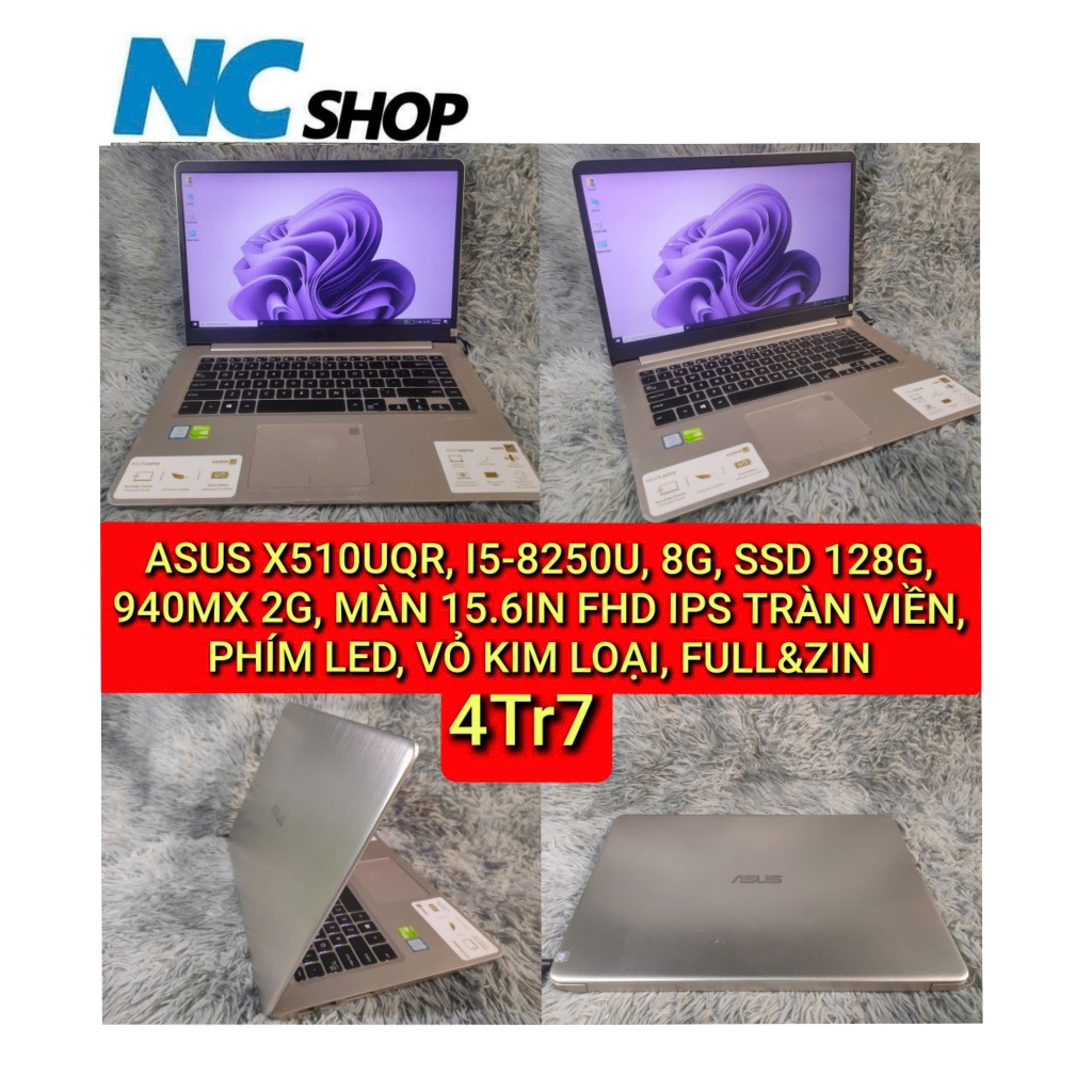 LAPTOP ASUS X510UQR, I5-8250U, 8G, SSD 128G, 940MX 2G, MÀN 15.6IN FHD TRÀN VIÊN, VỎ KIM LOẠI, FULL&Z