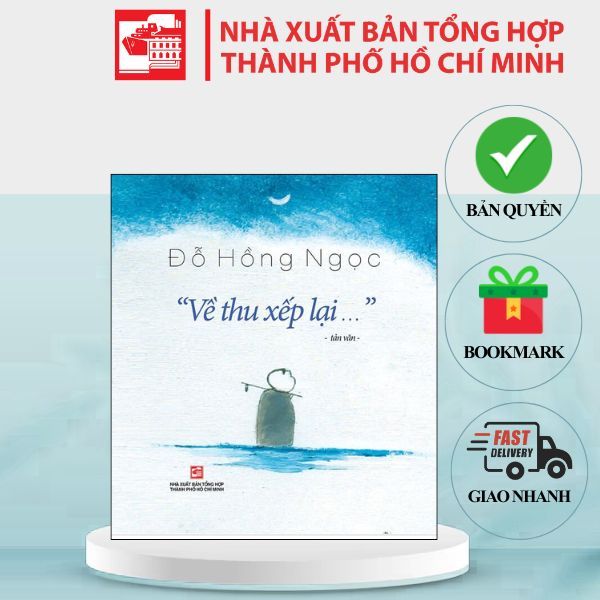 Sách Về Thu Xếp Lại - tản văn - BS Đỗ Hồng Ngọc