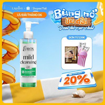 Gel Rửa Mặt Dịu Nhẹ Lavox 250ml Sạch Sâu, Dưỡng Ẩm, Phù Hợp Mọi Loại Da, Giảm Mụn Lamimi Chính Hãng