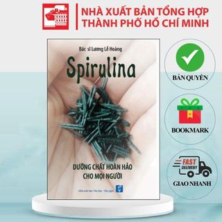 Sách SPIRULINA – Dưỡng chất hoàn hảo cho mọi người
