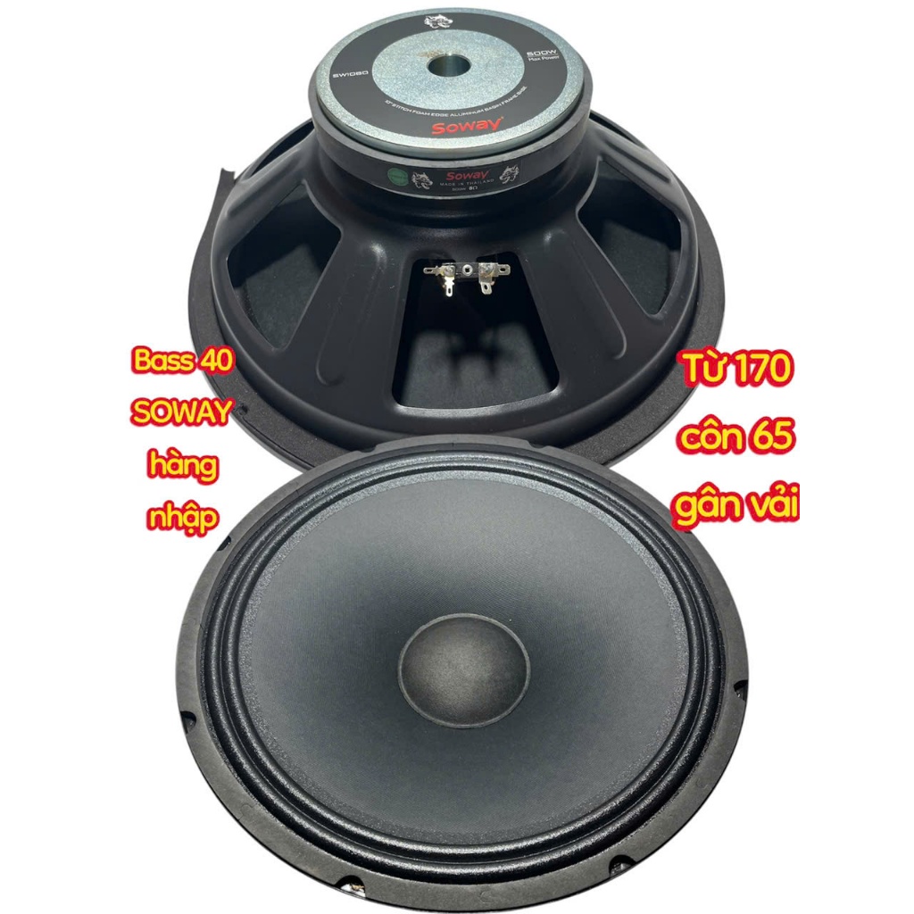 Loa bass 40 SOWAY từ 170 côn 65 gân vải - giá 1 cái - tiếng sáng