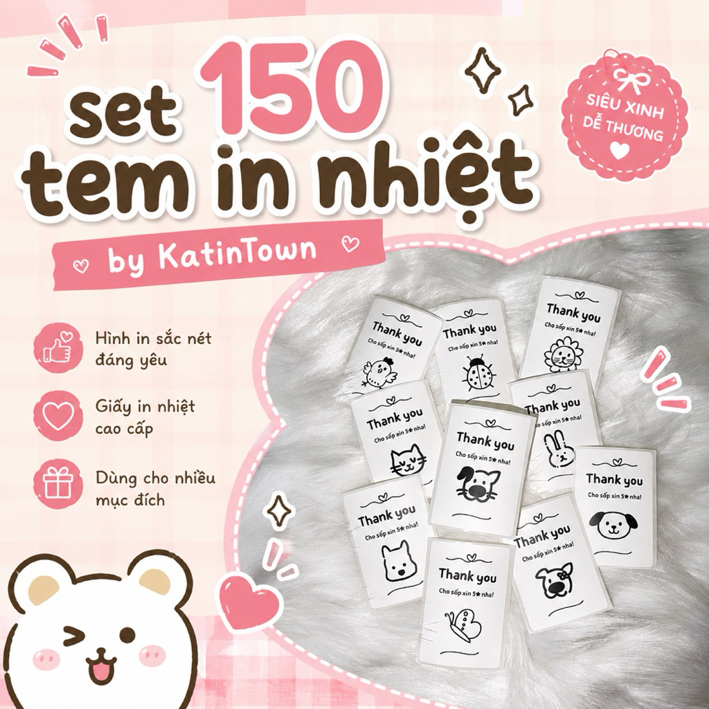 Set 150 Decal In Nhiệt In Theo Yêu Cầu Size 40x58cm Thank You Động Vật Cho Sốp Xin 5 Sao - katintown