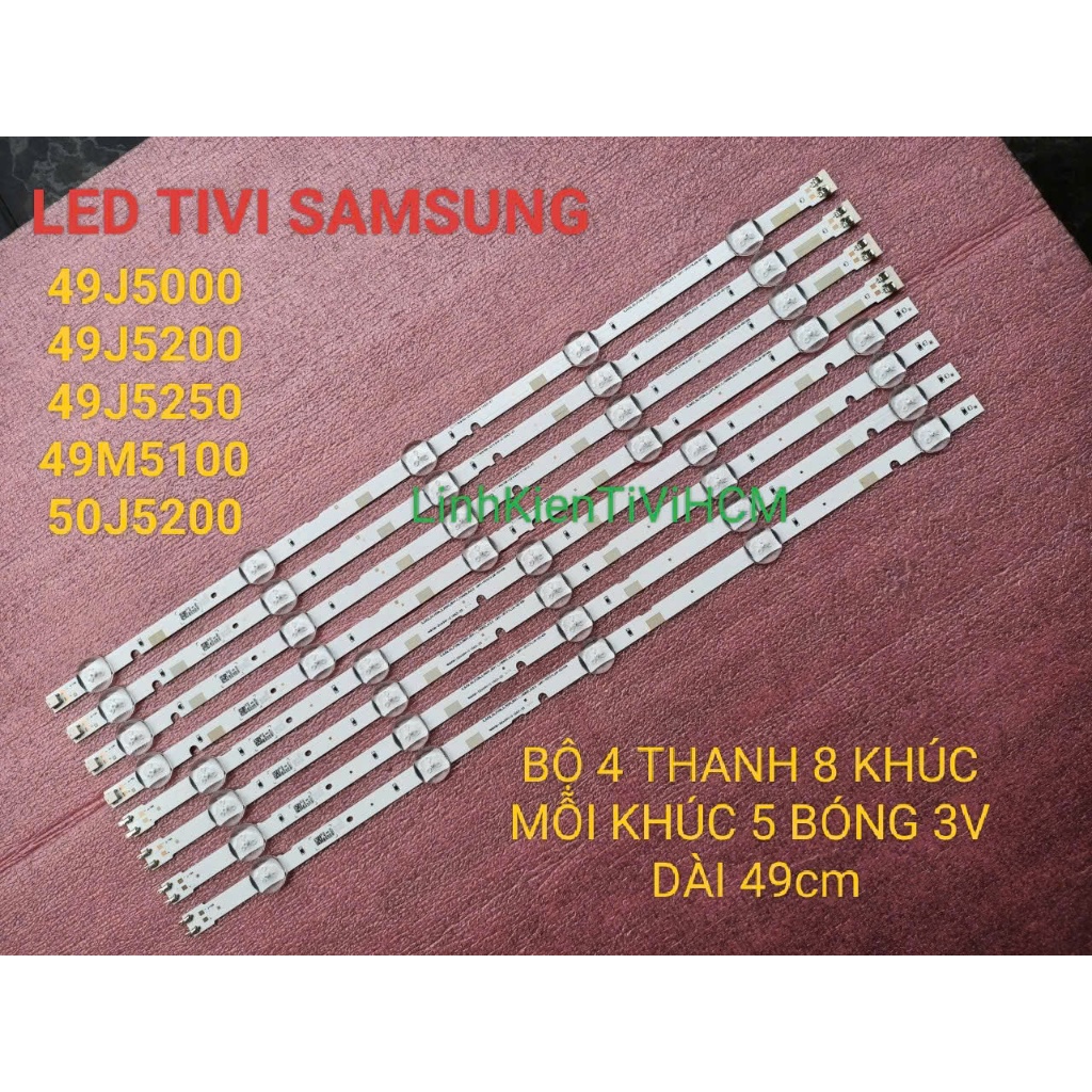 LED TIVI SAMSUNG 49J5000 49M5100 49J5200 49J5250 50J5200 MỚI BỘ 8 KHÚC MỖI KHÚC 5 BÓNG 3V DÀI 49cm