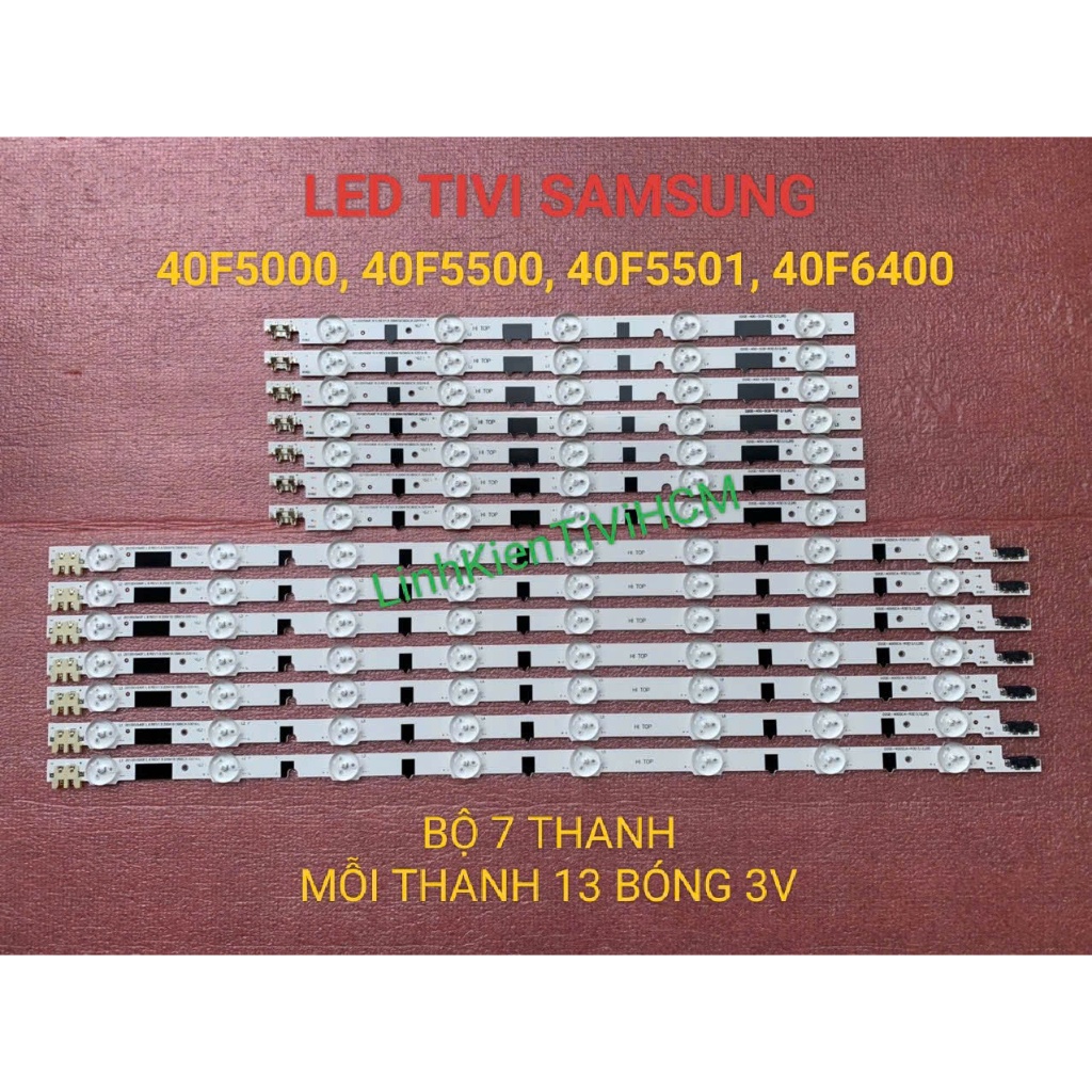 MỚI LED TIVI SAMSUNG 40F5000 40F5100 40F5501 40F5500 40F6400 MỚI 100% BỘ 7 THANH 13 BÓNG