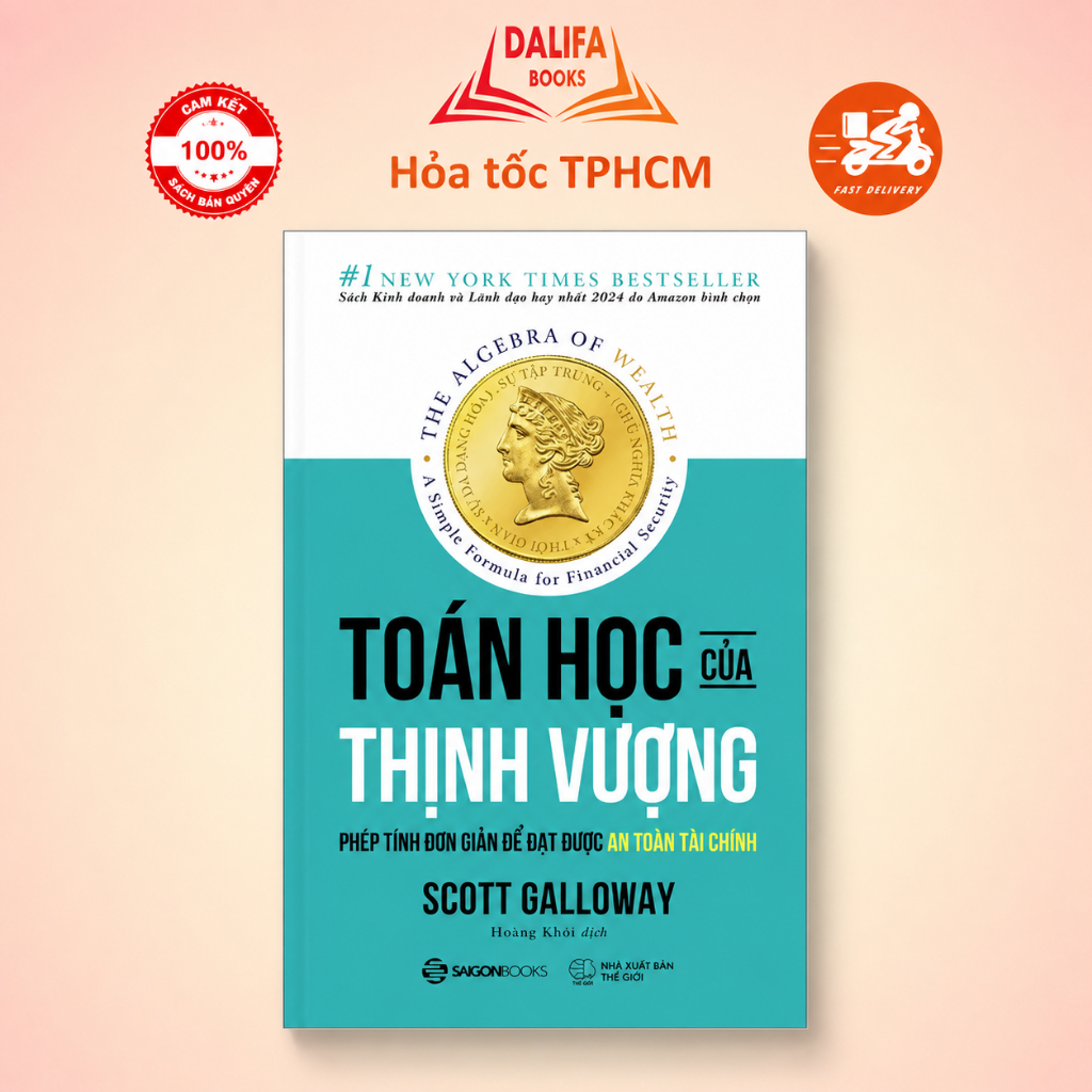 Sách - Toán Học Của Thịnh Vượng - The Algebra of Wealth : Phép Tính Đơn Giản Để Đạt Được An Toàn Tài
