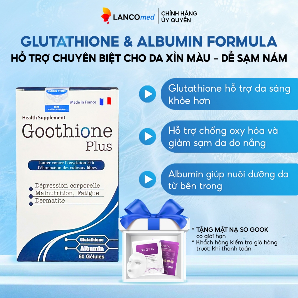 GOOTHIONE PLUS GLUTATHIONE & ALBUMIN | HỖ TRỢ DA XỈN MÀU, CHỐNG OXY HÓA, CHĂM SÓC DA TỪ BÊN TRONG