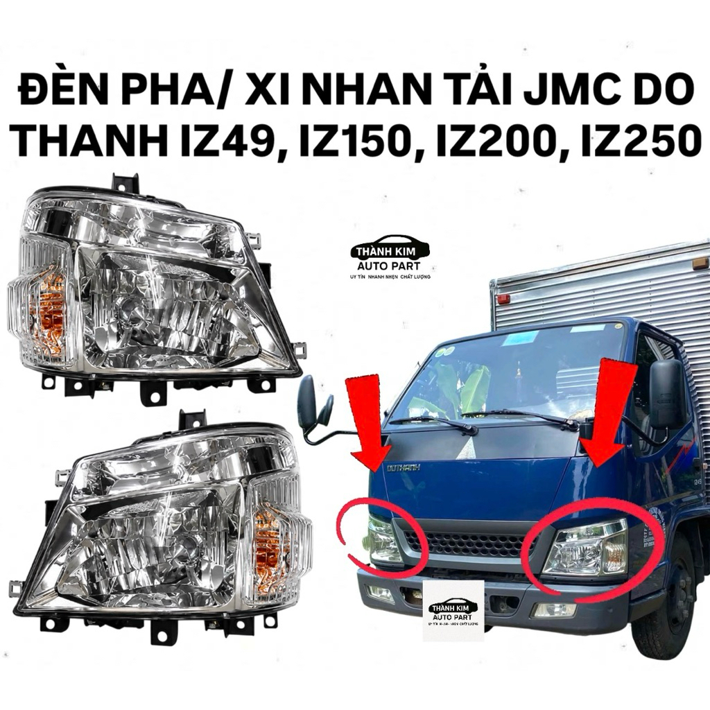 ĐÈN PHA/ XI NHAN TẢI JMC DO THANH IZ49, IZ150, IZ200, IZ250
