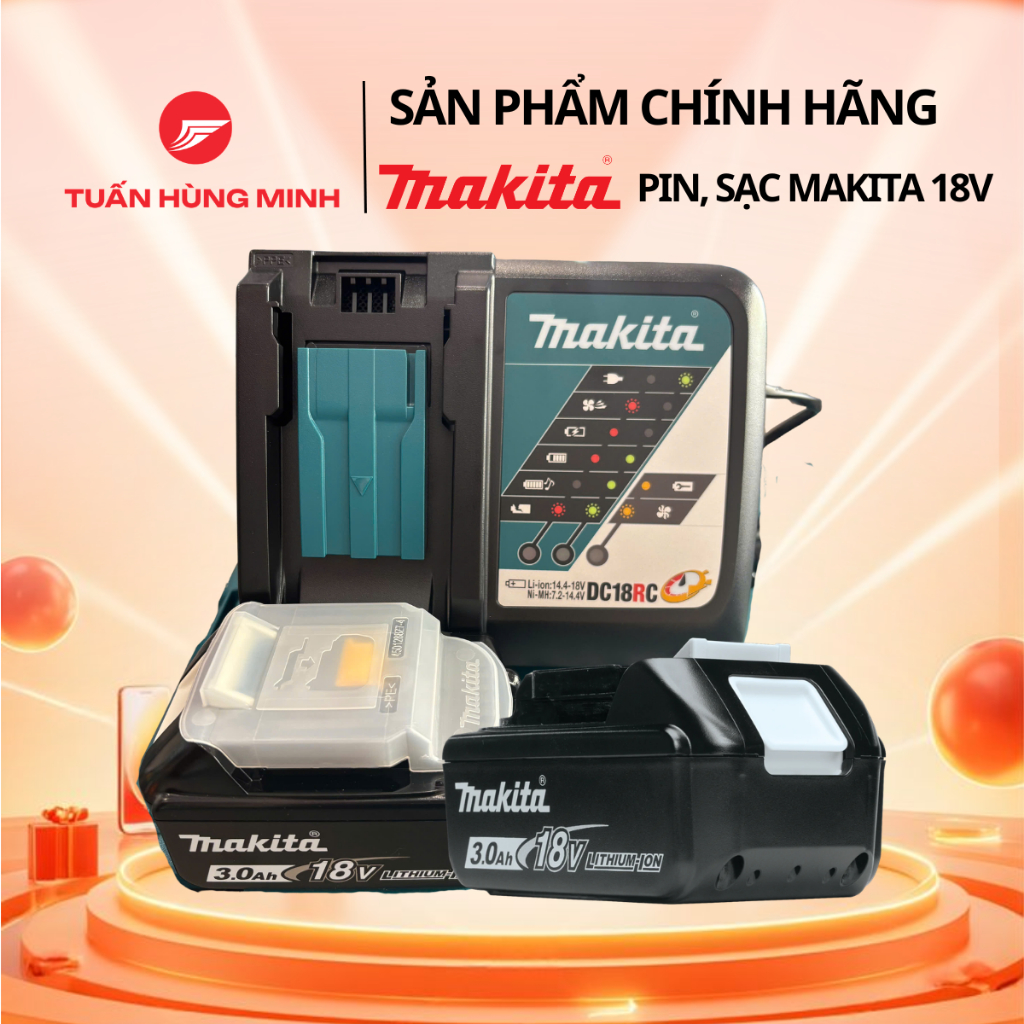 Pin, sạc 18V Makita BL1830B/ BL1850B/ DC18RC Chính hãng, Giá tốt tại Tuấn Hùng Minh