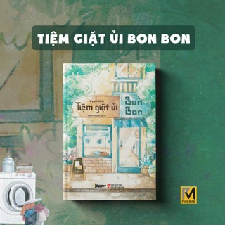 Sách Văn Học Hàn Quốc - Tiệm Giặt Ủi Bon Bon - Kim Jiyun