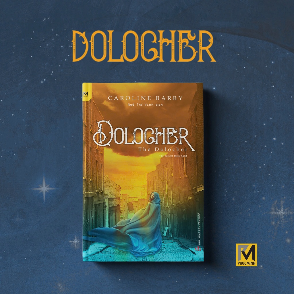 Sách Tiểu Thuyết Trinh Thám - Dolocher - Ceroline Barry - Phuc Minh Books