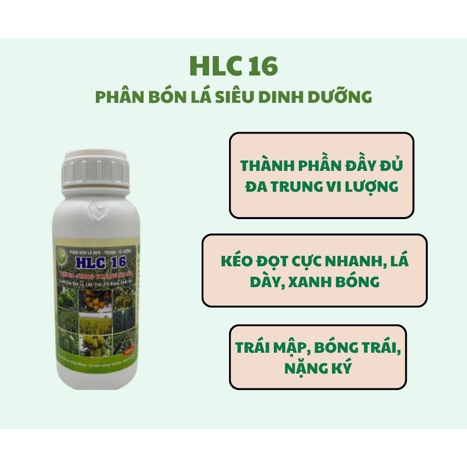HLC 16  - PHÂN BÓN HỮU CƠ ĐA - TRUNG - VI LƯỢNG CHAI 500ML (KÉO ĐỌT, DƯỠNG TRÁI)