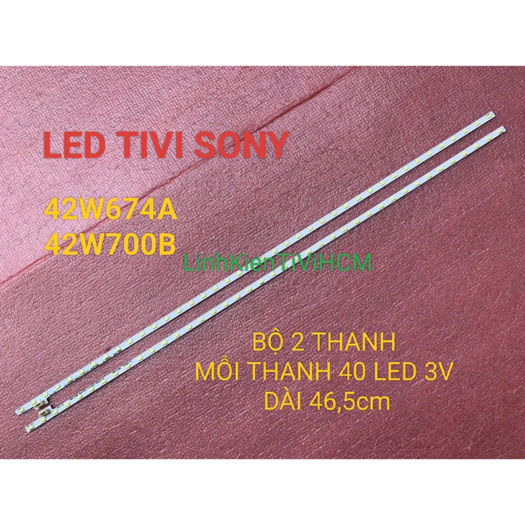 MỚI THANH LED TIVI SONY 42W700B 42W674A BỘ 2 THANH MỖI THANH 40 LED 3V DÀI 46,5cm