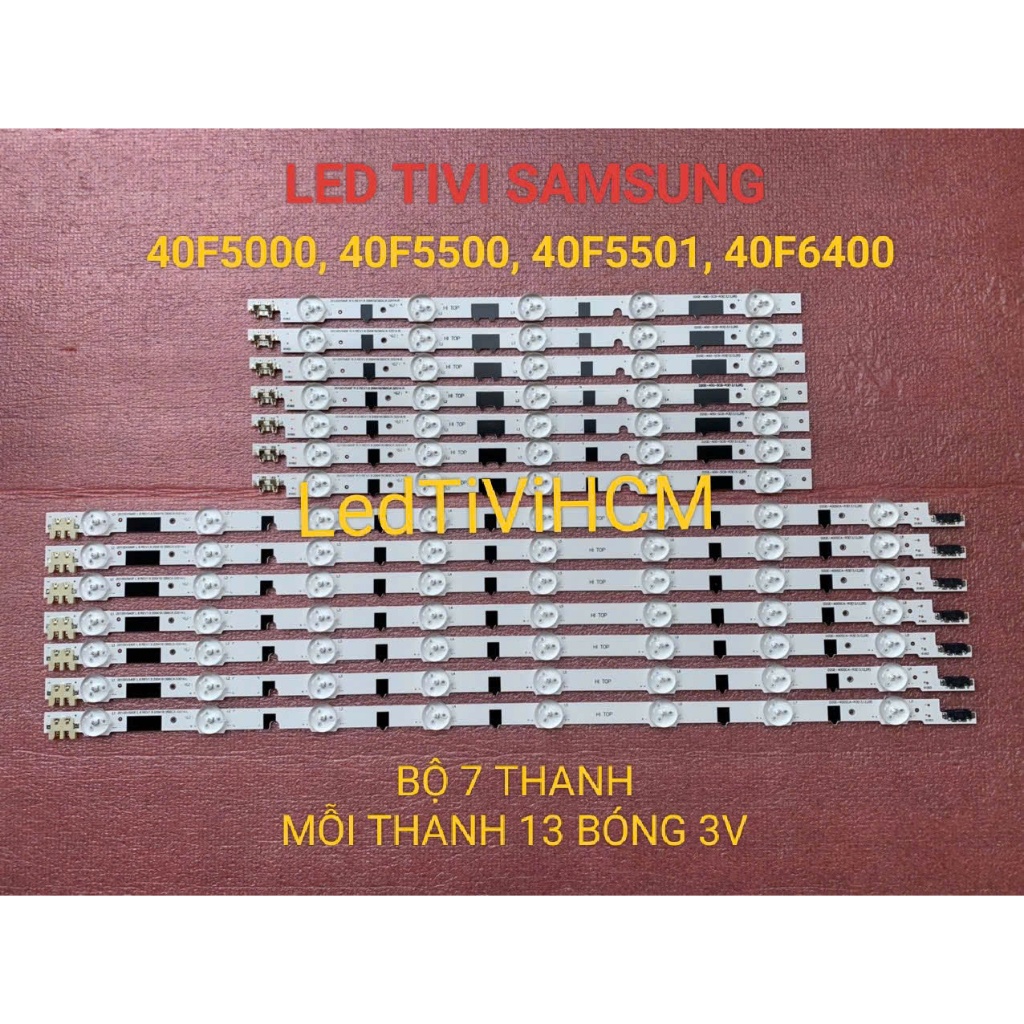 HCM LED TIVI SAMSUNG 40F5000 40F5100 40F5501 40F5500 40F6400 MỚI BỘ 7 THANH 13 BÓNG