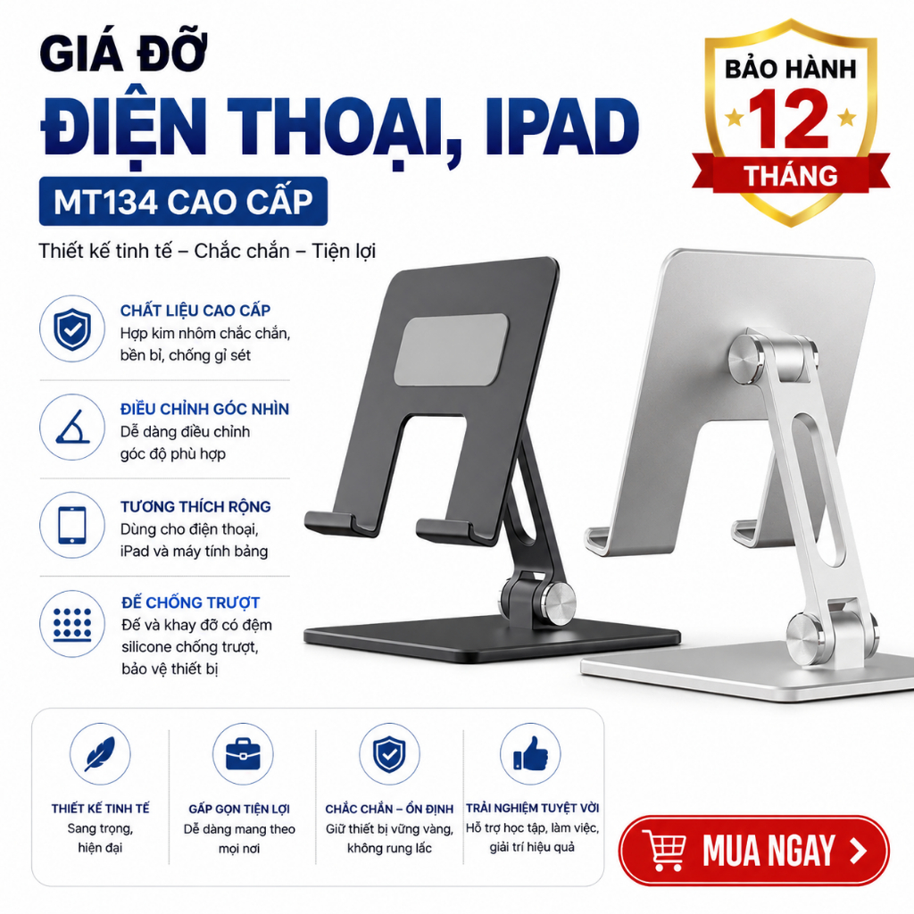 Giá Đỡ Máy Tính Bảng Và Điện Thoại MT134 Cho ipad, iphone, Galaxy Tab Bằng Hợp Kim Nhôm Chắc Chắn