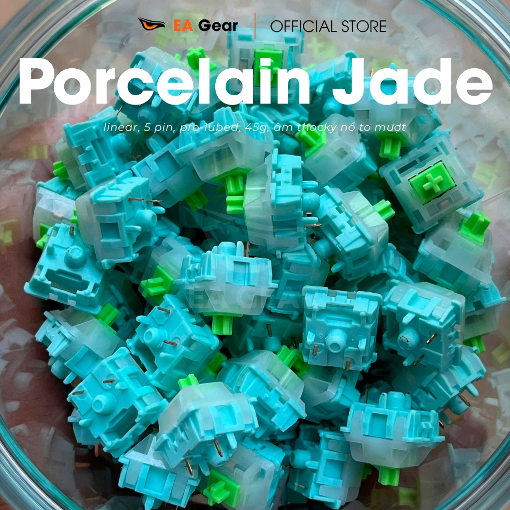Switch Porcelain Jade âm thocky nổ cực hay 45g cho bàn phím cơ - EA Gear