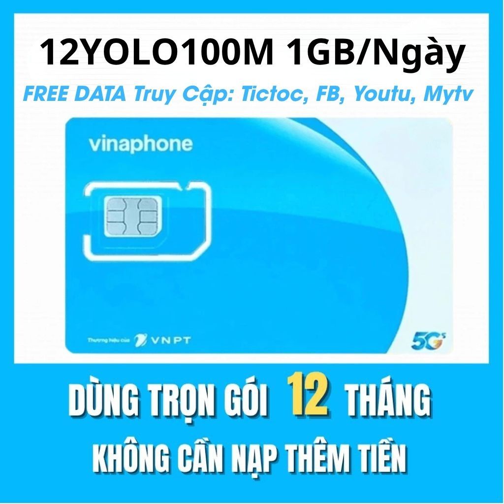 [SIÊU SALE 6.6] Sim VinaPhone YOLO100M Trọn Gói 12 Tháng - Sim Data Khủng Free Xem TikTok YouTube