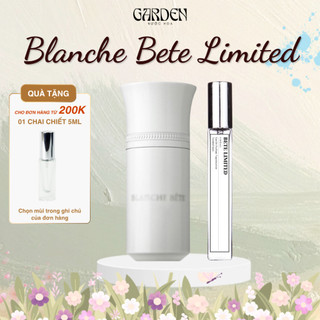 Nước Hoa Unisex Blanche Bête Limited GARDEN SCENT, Nước Hoa Chiết 10ml Hương Thơm Thanh Khiết Nhẹ Nhàng Quyến Rũ