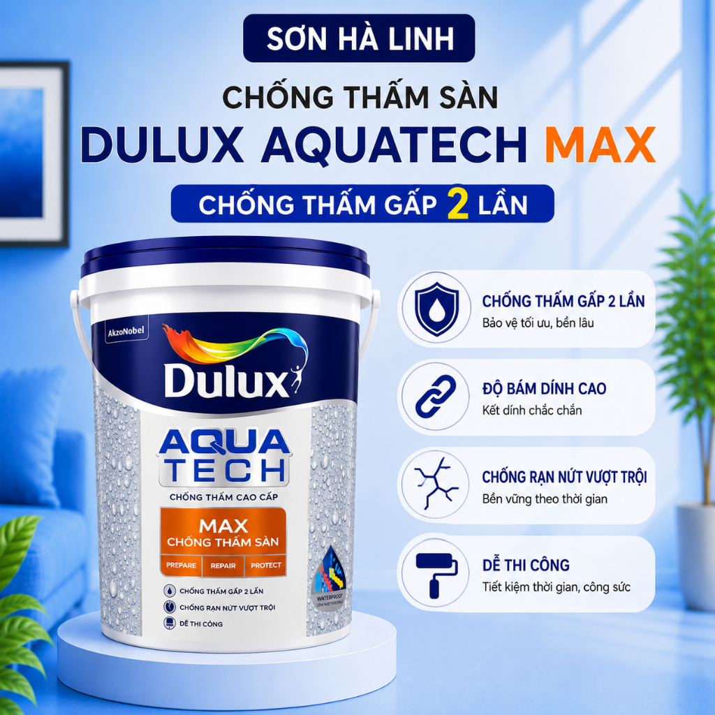 6KG - Chống thấm SÀN Dulux Aquatech Max Chống thấm hiệu quả x2 lần