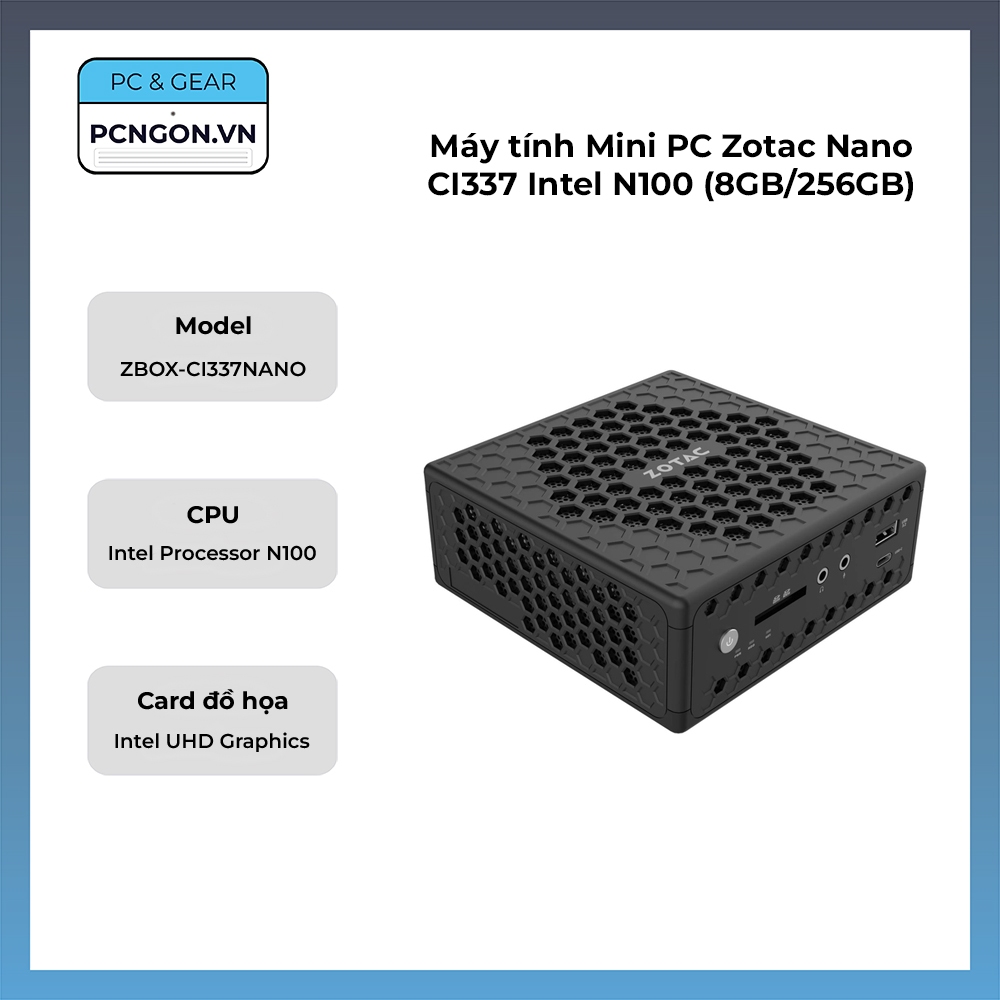 [PCNGON] Máy tính Mini PC Zotac Nano CI337 Intel N100 (Barebone)