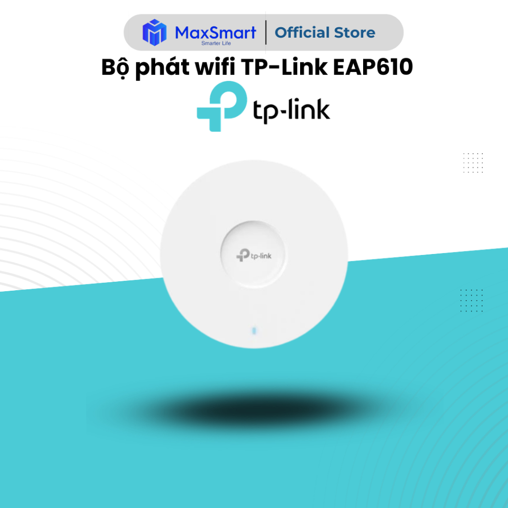 WiFi TP-Link EAP610 – Access Point WiFi 6, WiFi Gắn Trần, Chuẩn AX1800