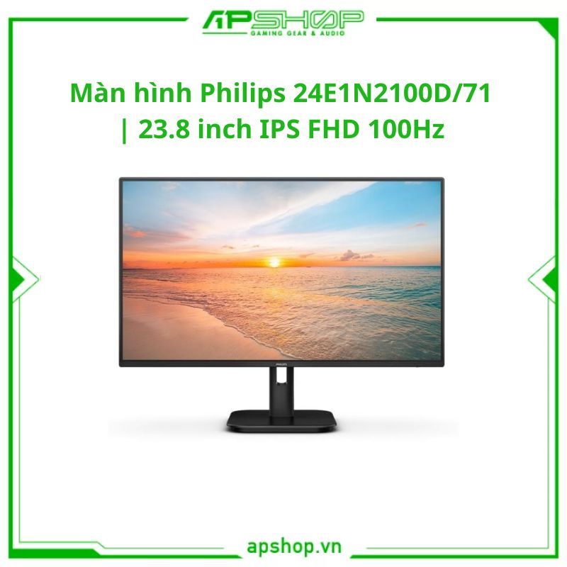 Màn hình Philips 24E1N2100D/71 | 23.8 inch IPS FHD 100Hz | Chính hãng.