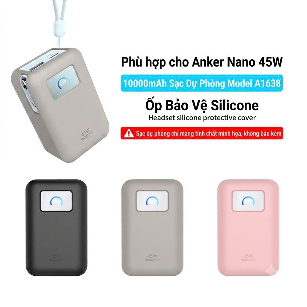 Ốp Bảo Vệ Silicon Cho Anker Nano A1638 45W 10000mAh - Silicon Mềm Chống Trầy Xước, Chống Va Đập Toàn