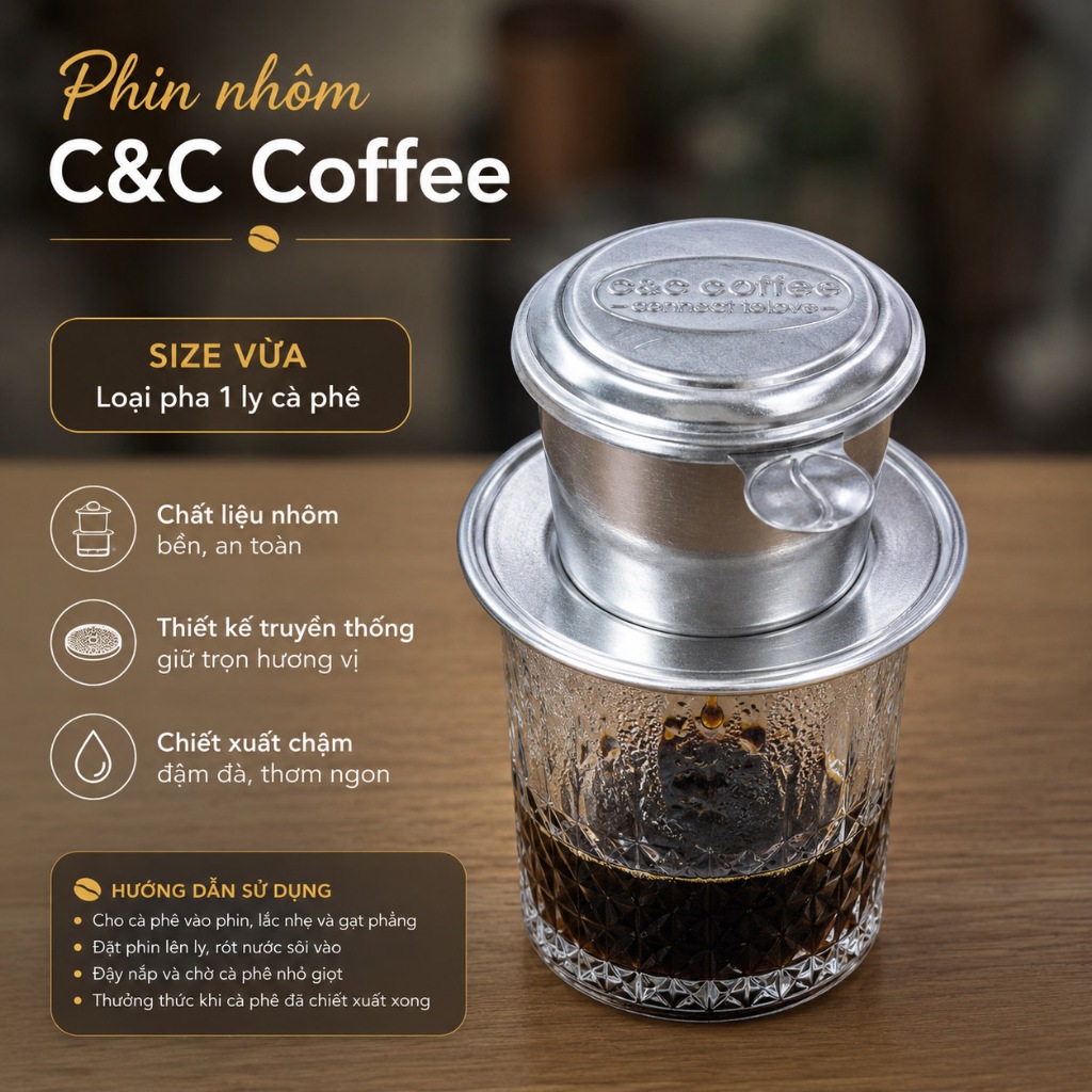 Phin Cà Phê Nhỏ, Phin Nhôm Pha Cà Phê Size Nhỏ, Phin Pha Cafe 1 Ly Bằng Nhôm - C&C Coffee
