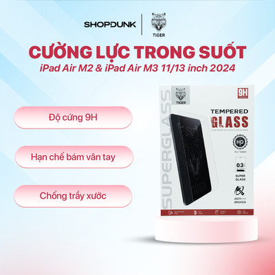 Kính cường lực Tiger Tempered Glass Screen Protectors for iPad Air M2 & iPad Air M3 11/13 inch 2024