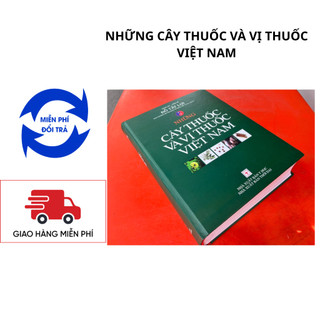 Sách - Những Cây Thuốc Và Vị Thuốc Việt Nam (Giáo sư Đỗ Tất Lợi)