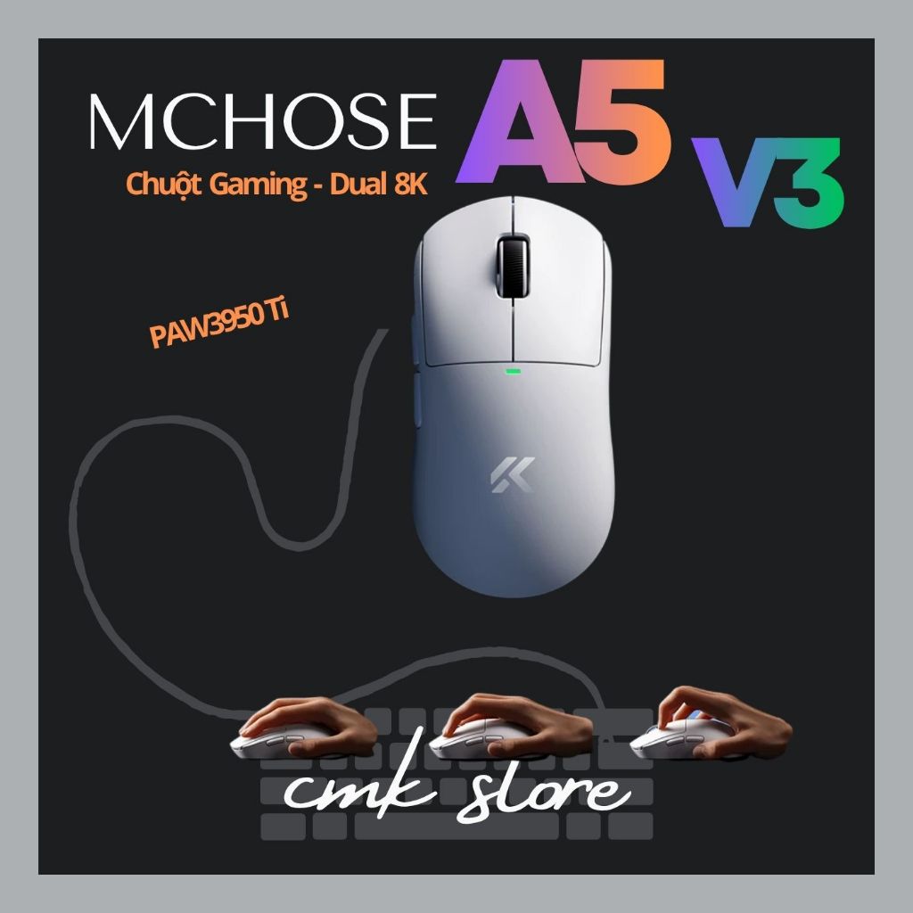Chuột Gaming không dây siêu nhẹ MCHOSE A5 / A5 Pro / A5 Pro Max / A5 Ultra PAW3950 Ti
