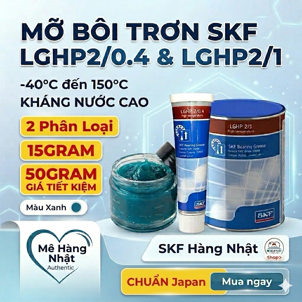 ( CHÍNH HÃNG ) Mỡ xanh SKF Chính Hãng LGHP 2 (15g mỡ)