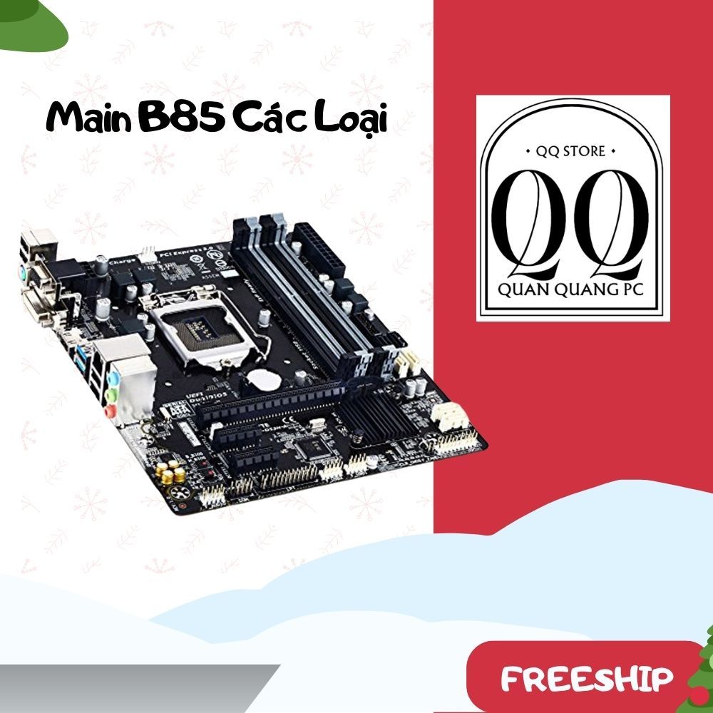 [ Bán Nhanh] MAIN GIGABYTE B85 DS3H
