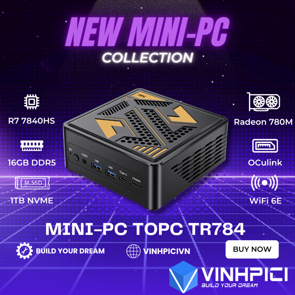 Máy tính Mini-PC TOPC TR784 (R7 7840HS/ 32GB/ 1TB Nvme/ OCulink/ WiFI6E + Bluetooth 5.3)