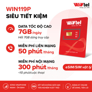 SIM WINTEL 4G/5G WIN99X WIN69X WIN45X WIN119P 210GB/THÁNG+50P NGOẠI MẠNG