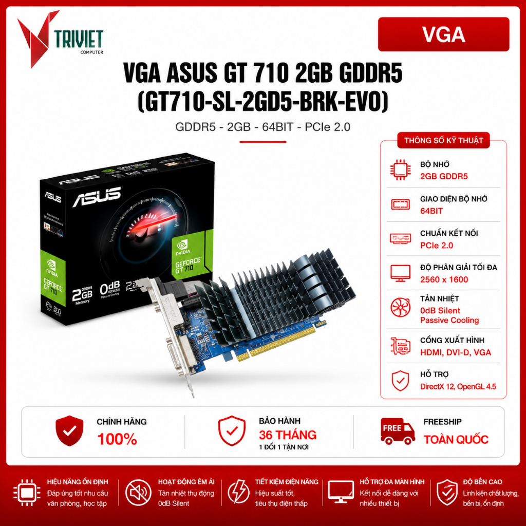 Card Màn Hình VGA Asus GT710-SL-2GD5-BRK (GeForce GT 710 2GB GDDR5) - VGA Văn Phòng, Xem Phim, Đồ Họ