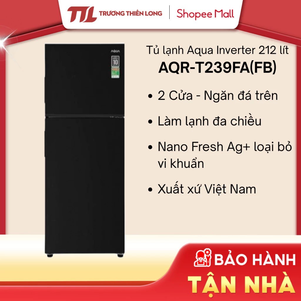 [VC 10%] AQR-T239FA(FB) - Tủ Lạnh AQUA Inverter 212 Lít AQR-T239FA [TOÀN QUỐC]