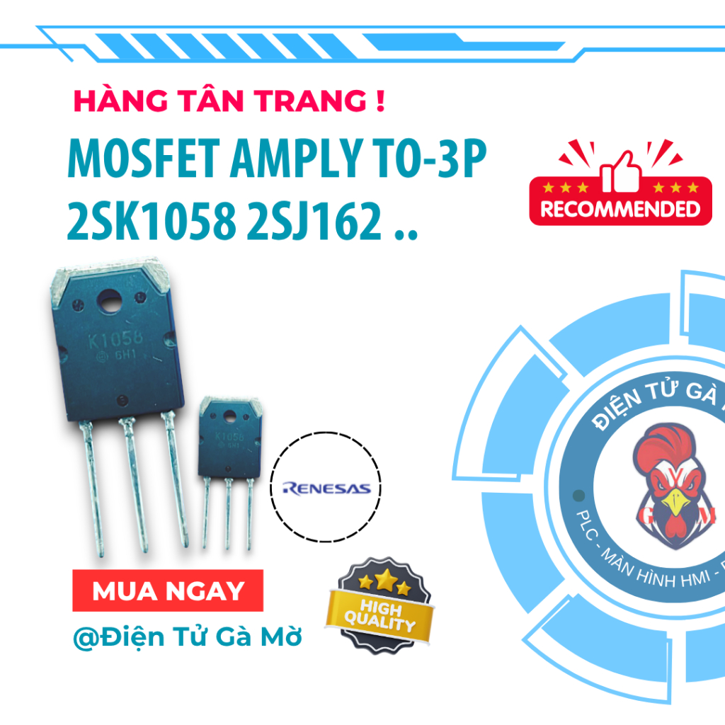 [1 CON] Mosfet Amply Âm Thanh Xưa, 2SK1058 2SJ162 K1058 J152 TO-3P, Hàng Tân Trang Loại Tốt