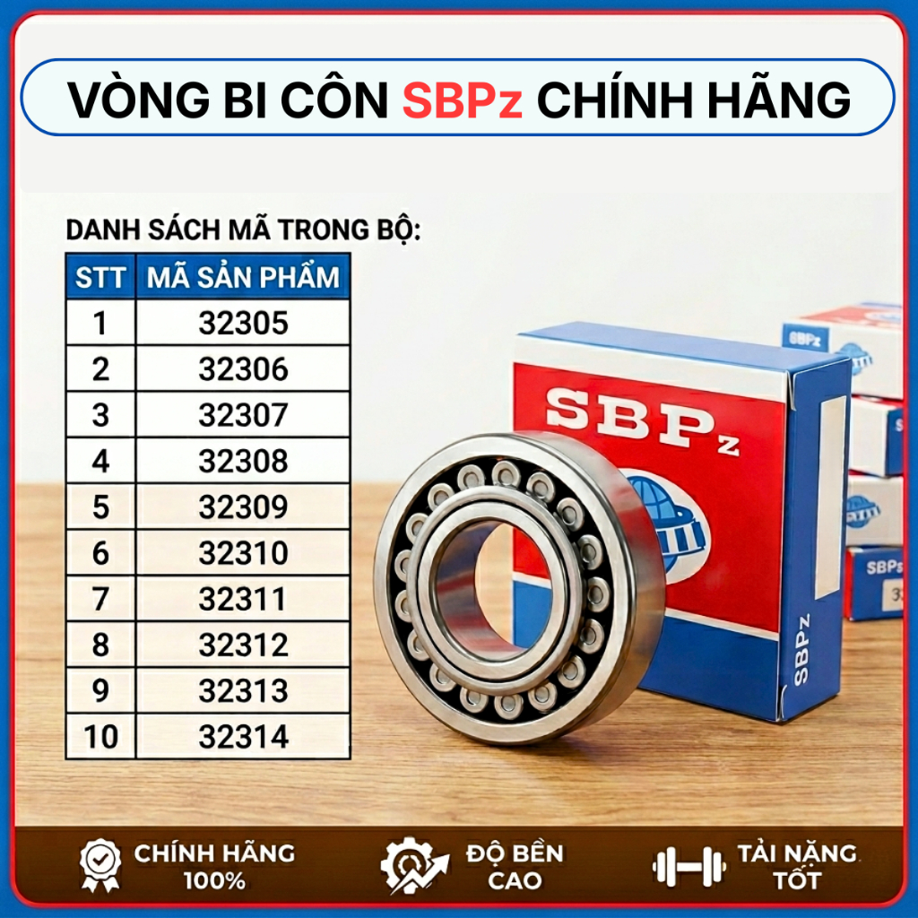 Bi Đũa, Bạc Đạn Côn SBPZ Chính Hãng 32305, 32306, 32307, 32308, 32309, 32310, 32311, 32312, 32313, 3