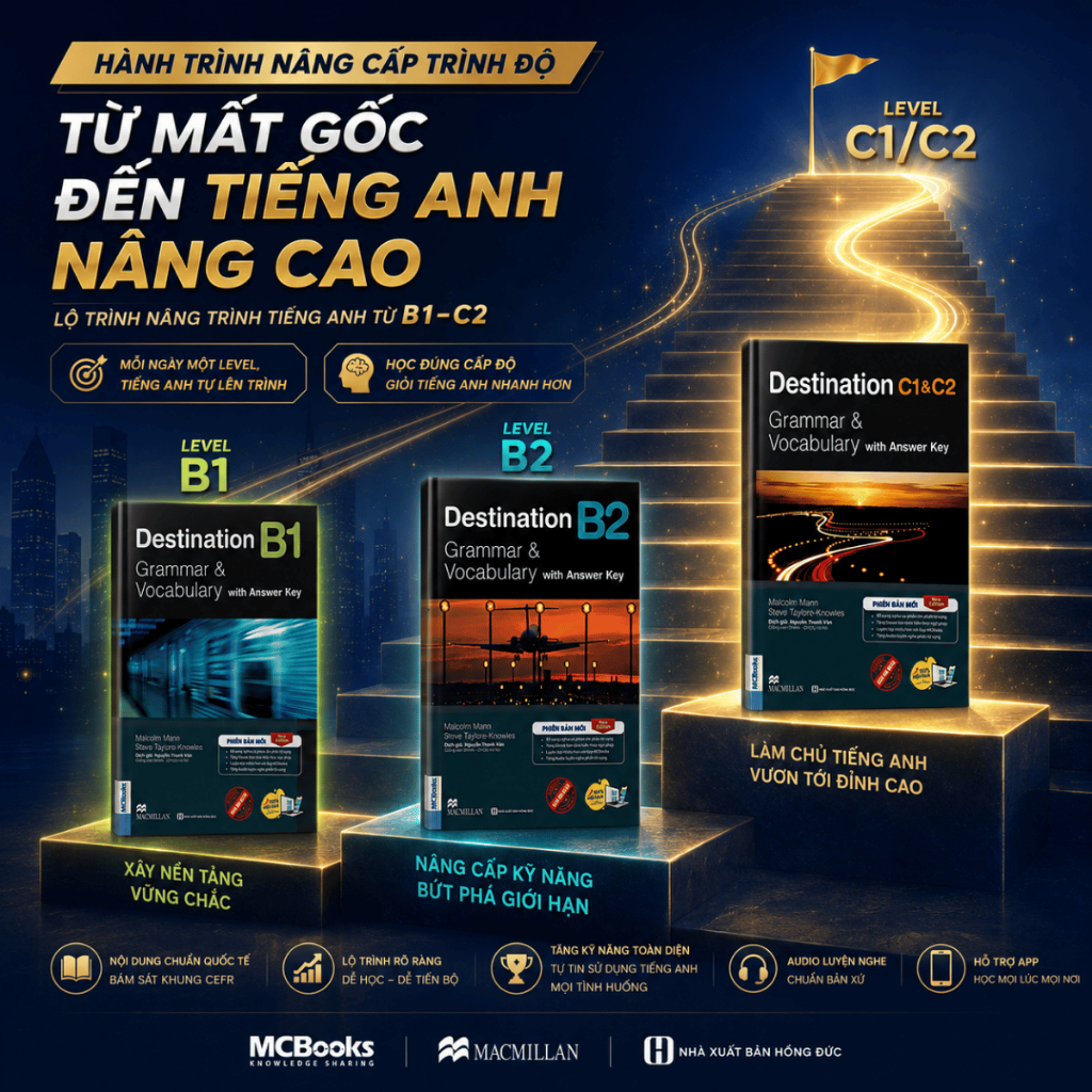 Sách Trọn Bộ Giáo Trình Destination Grammar & Vocabulary B1, B2, C1&C2