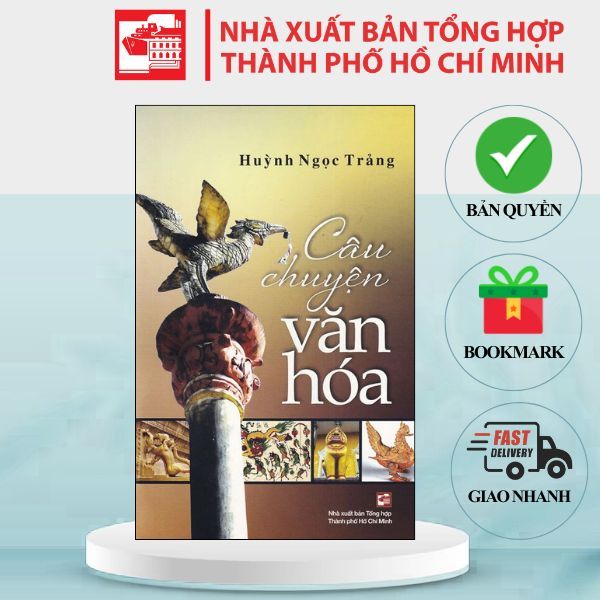 Sách Câu chuyện văn hóa - Huỳnh Ngọc Trảng