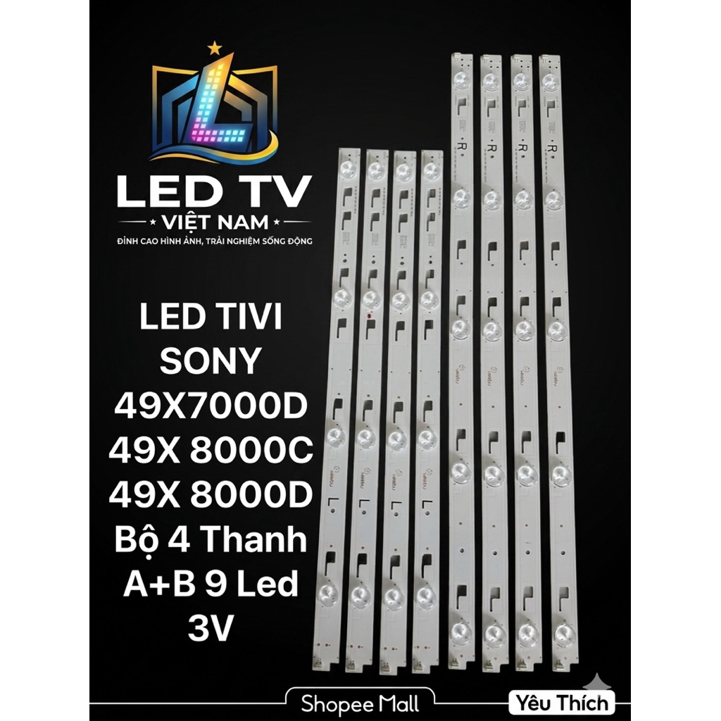 LED TIVI SONY Led 49X7000D/49X 8000C/49X 8000D /4 thanh A+B 9 Led 3V
