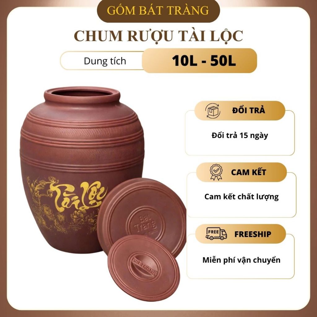 Chum sành ngâm rượu Tài Lộc Không tráng men, 10L, 20L, 30L, 50L Gốm Sứ Bát Tràng Cao Cấp
