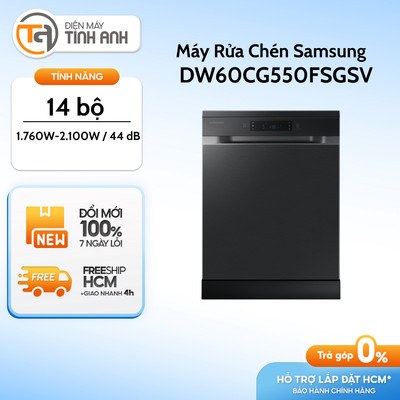 Máy Rửa Chén Độc Lập Samsung DW60CG550FSGSV