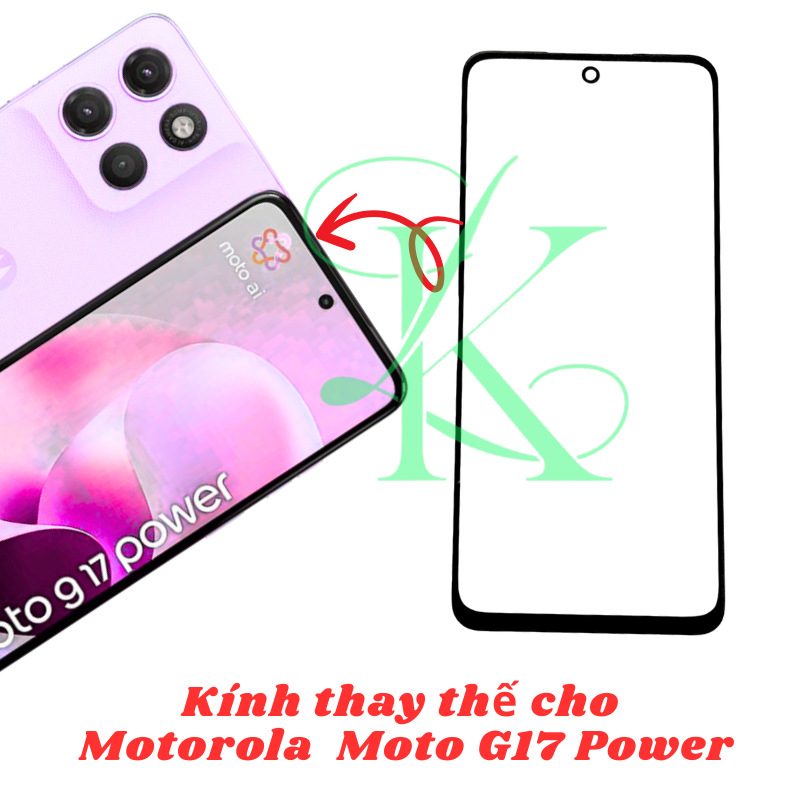 Kính ép trên màn hình dành cho Motorola Moto G17 Power | kính ép dành cho Motorola Moto G17 Power