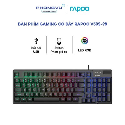 Bàn phím Gaming có dây Rapoo V50S-98 (Đen) -Bảo hành 24 tháng