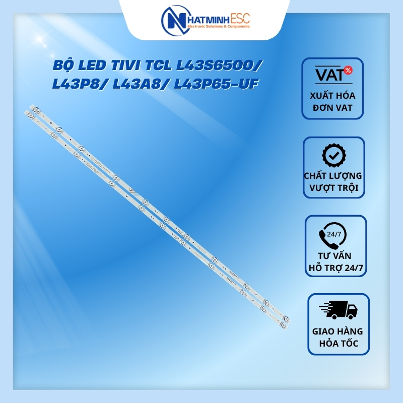 Bộ LED tivi TCL L43S6500/ L43P8/ L43A8/ L43P65-UF (2 thanh 6V N4)